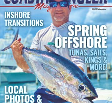 March 2022 Coastal Angler Magazine article written by Captain Quinlyn Haddon