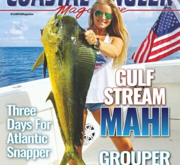 July 2021 Coastal Angler Magazine article written by Captain Quinlyn Haddon